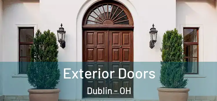  Exterior Doors Dublin - OH