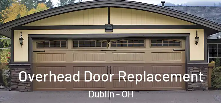  Overhead Door Replacement Dublin - OH