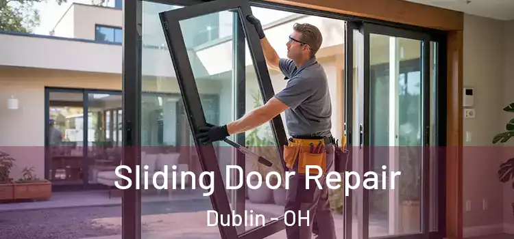  Sliding Door Repair Dublin - OH